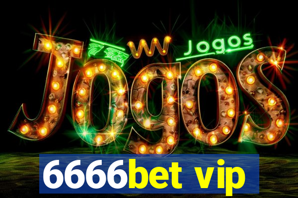 6666bet vip